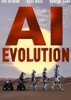 《人工智能进化》：当AI拥有情感，是进化还是危机？